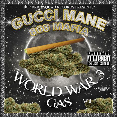 gucci world war 3|Gucci mane world war 3 gas.